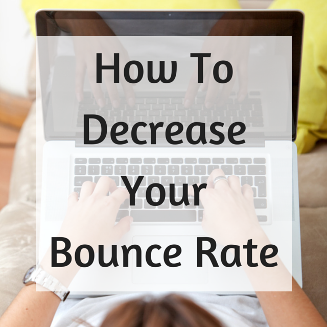 how to decrease your bounce rate