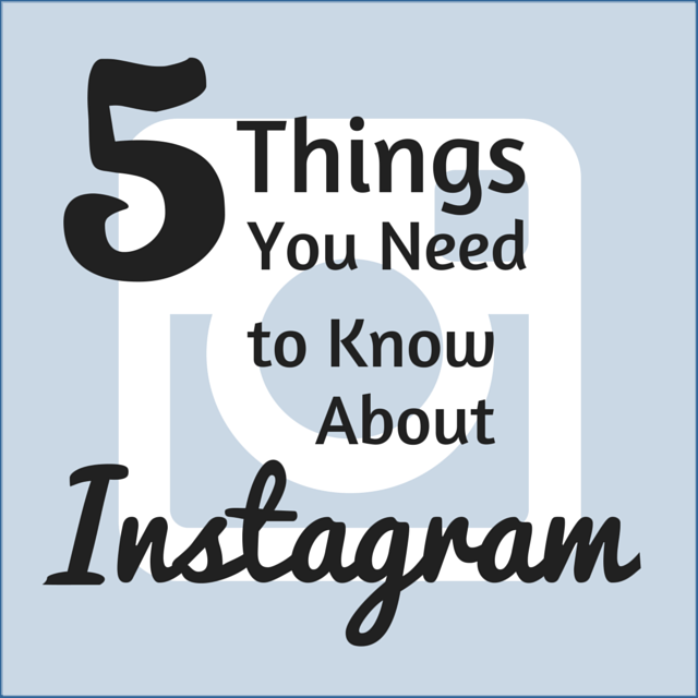 Instagram-you-need-to-know