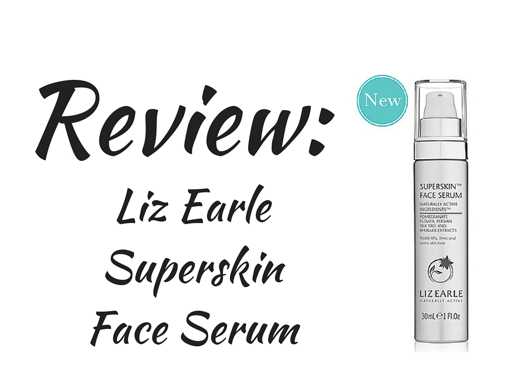 Liz-Earle-Superskin-Serum-Review